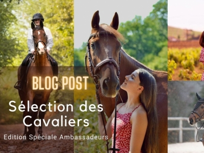 Selection des Cavaliers : Edition Spéciale Ambassadeurs