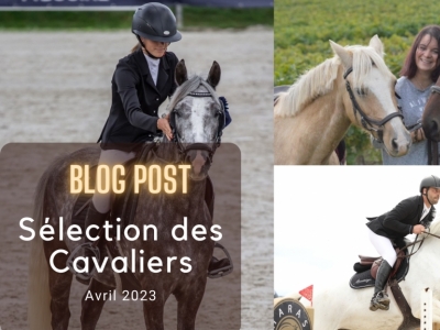 Sélection des Cavaliers : Avril 2023